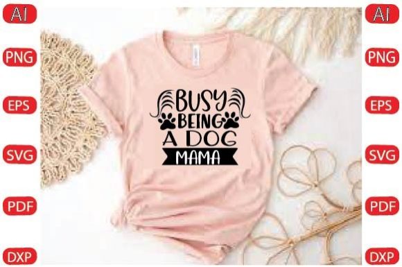 BUnSY Dog Mama SVG: Fresh Graphics for Crafts