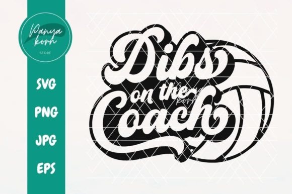 Dibs on the Coach Volleyball: Graphics for Crafts
