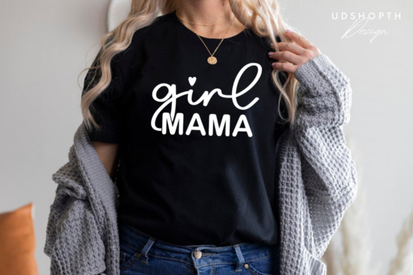 Girl Mama Svg, Mother s Day Svg