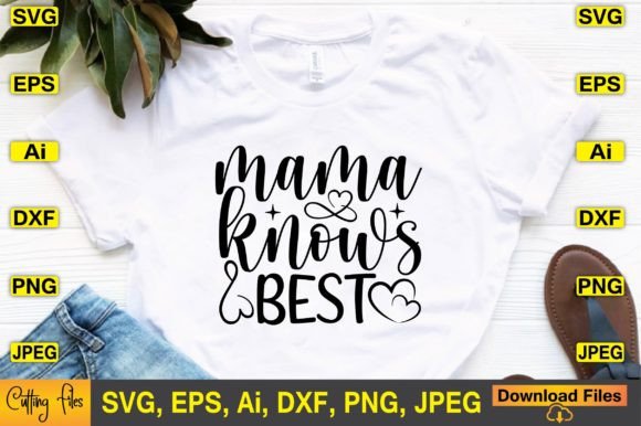 Mama Knows Best SVG: Graphics for Crafts