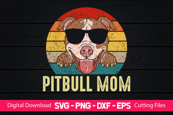 Pitbull Mom: Bold Graphics for Crafts & Branding