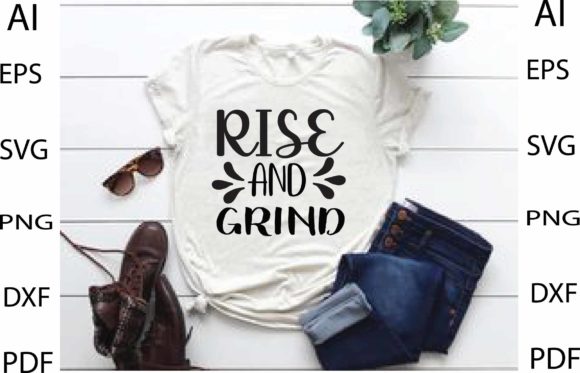 RISE and GRIND SVG: Graphics for Crafts & Brands