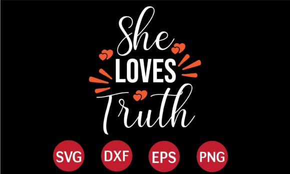 She Loves Truth SVG: Premium Graphics for Crafts