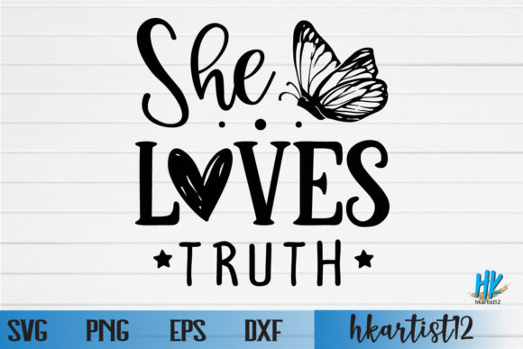 SHE LOVES TRUTH SVG: Premium Graphics for Crafts